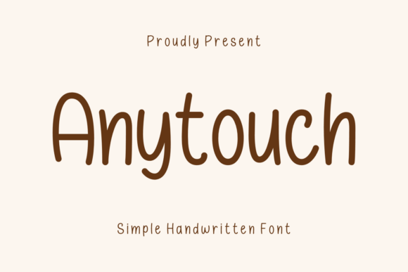 Anytouch: A Handwritten Font That Elevates Campaign Creativity