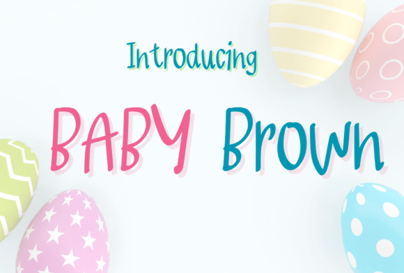 Baby Brown: A Handwritten Font for Creative Makers