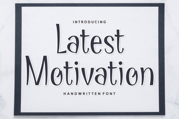 Latest Motivation: A Handwritten Font for Digital Branding