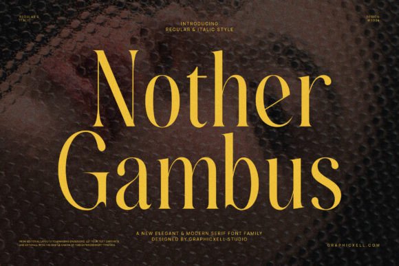Nother Gambus: A Serif Font for Modern Editorial Design