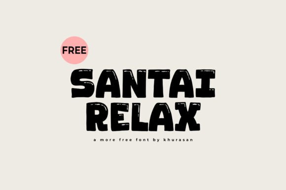Santai Relax: A Modern and Cute Display Font for Creative Projects