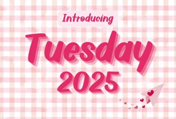 Tuesday 2025: A Handwritten Font for Editorial Elegance