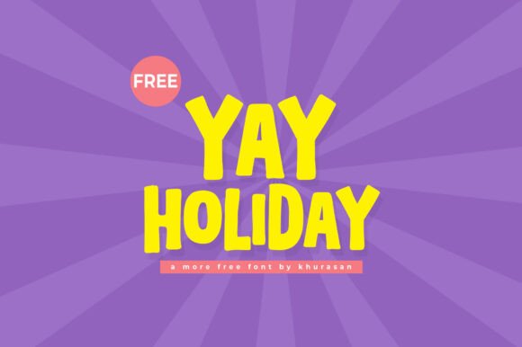 Yay Holiday Font for Web Design